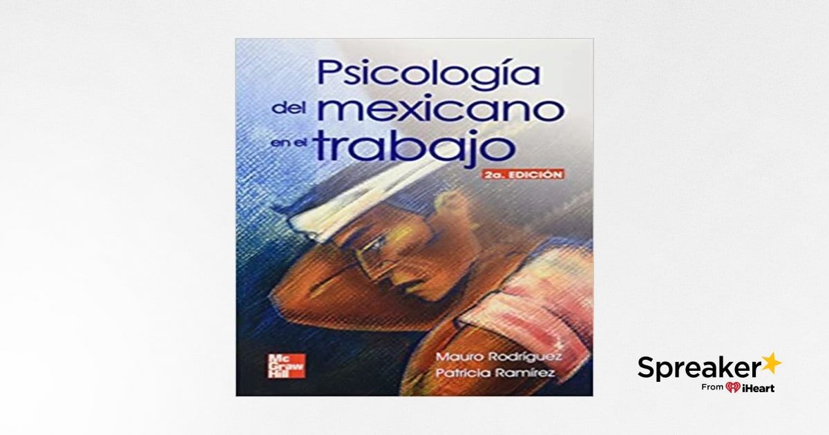 "La psicología del mexicano en el trabajo"