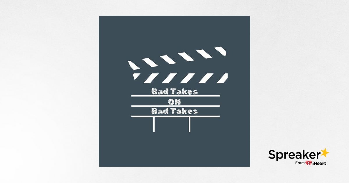 Less Bad Bad Takes on Bad Takes