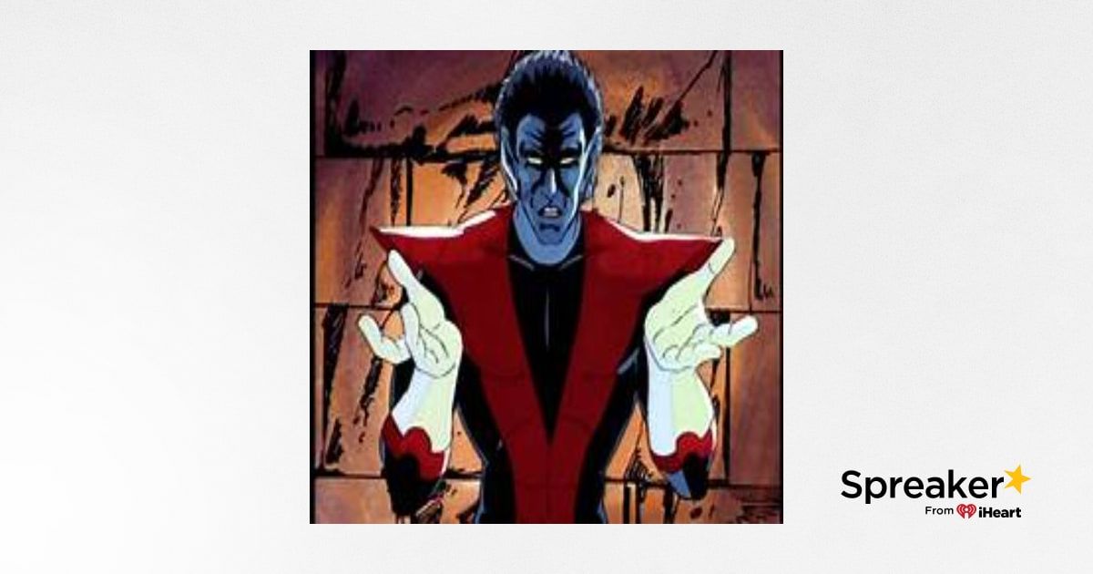 The Animation Nation XMen tas Nightcrawler Episode Review with