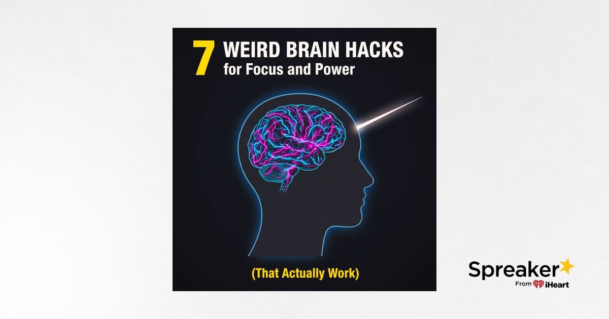 7 Weird BRAIN HACKS for Focus and Power (That Actually Work)