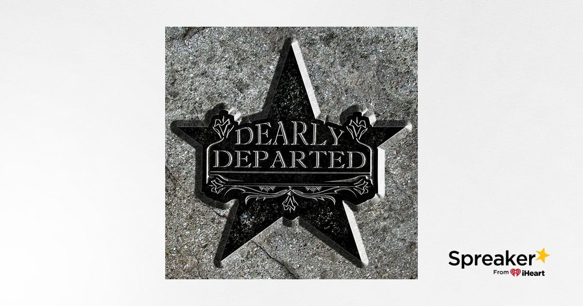 Dearly Departed Podcast