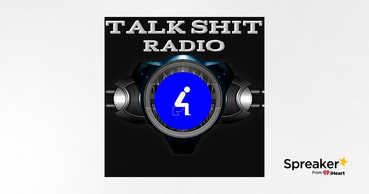 Talk Shit Radio Network