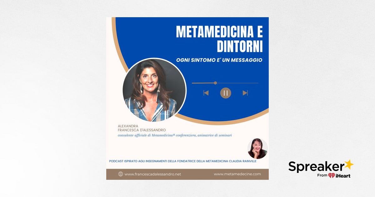 METAMEDICINA E DINTORNI di Alexandra Francesca d'Alessandro