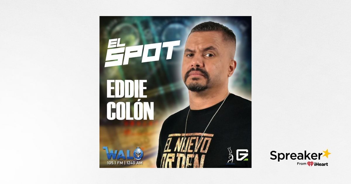 EL SPOT: Eddie Colón, Director de Operaciones de WWC, en nuestros ...