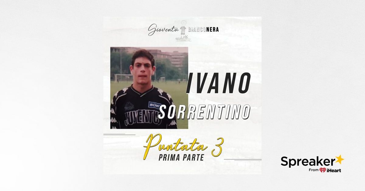 Ivano Sorrentino parte 1