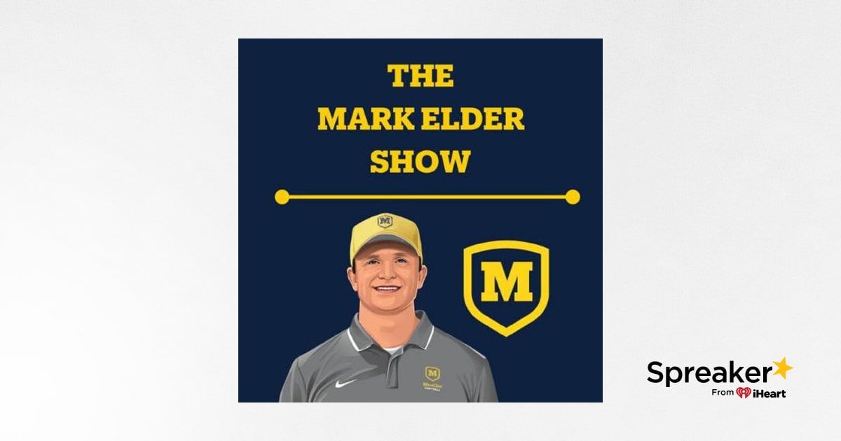 Coach Mark Elder Show Episode 18