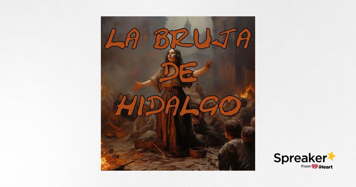 La Bruja de Hidalgo