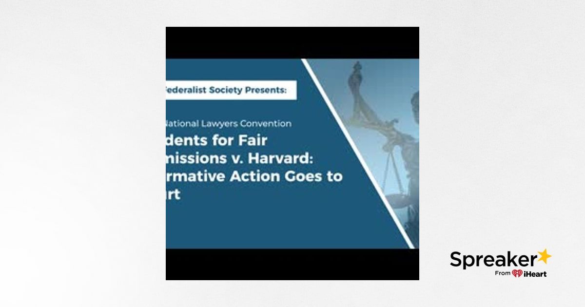 Students For Fair Admissions V. Harvard: Affirmative Action Goes To Court