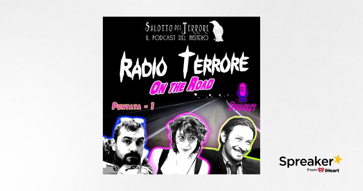 RADIO TERRORE - On The Road - Puntata EXTRA