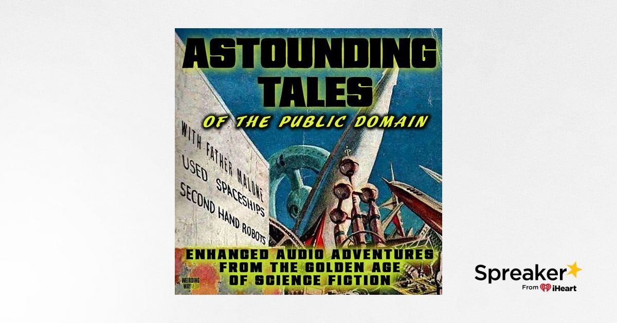 ASTOUNDING TALES OF THE PUBLIC DOMAIN