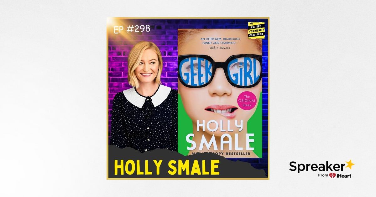 Meet Holly Smale. Geek Girl Author Shares Her Writing Journey!