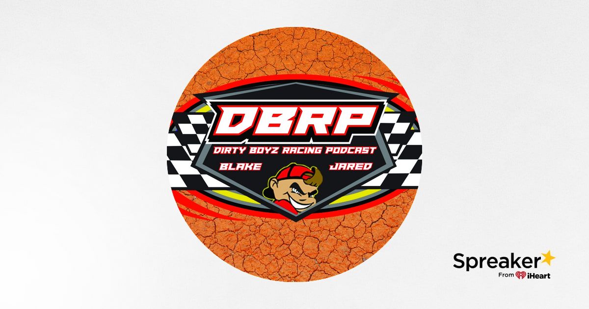 Dirty Boyz Racing Podcast