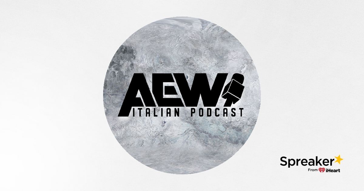 AEW Italian Podcast