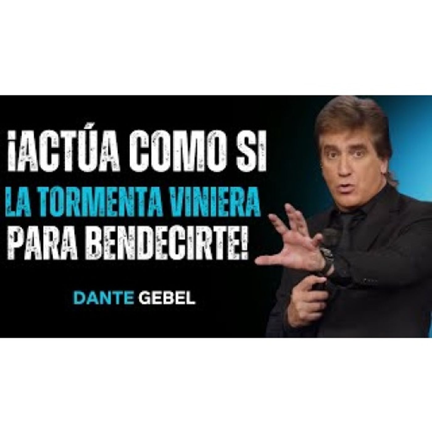 ¡Actúa Como Si Las Tormentas Vinieran Para Bendecirte!