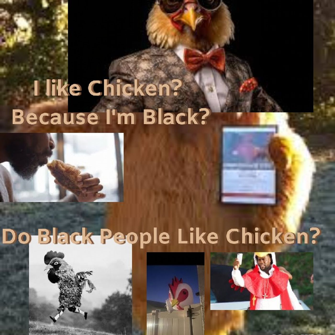 Do Black People Like Chicken? - Being Black Now Podcast episode artwork
