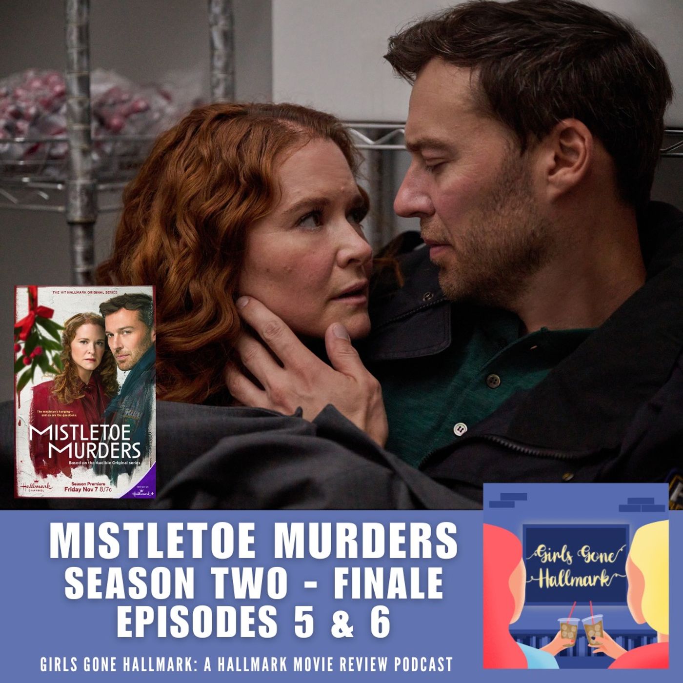 Mistletoe Murders Season 2, Episodes 5 & 6 Mistletoe Murders Season 2, Episodes 5 & 6