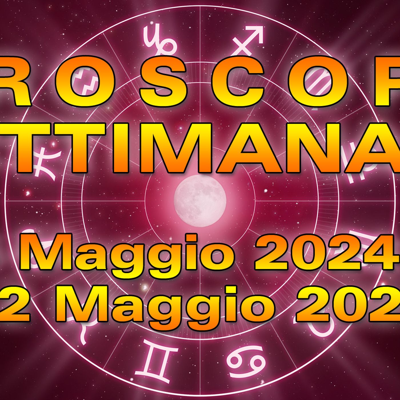 Oroscopo della Settimana dal 6 al 12 Maggio 2024! episode artwork