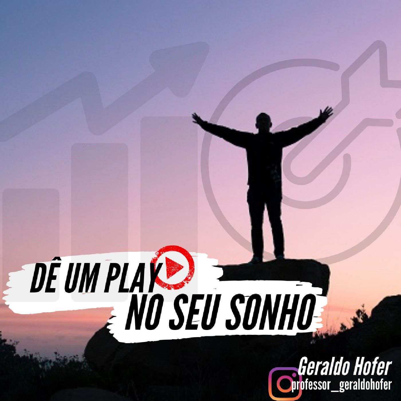 De Um Play No Seu Sonho