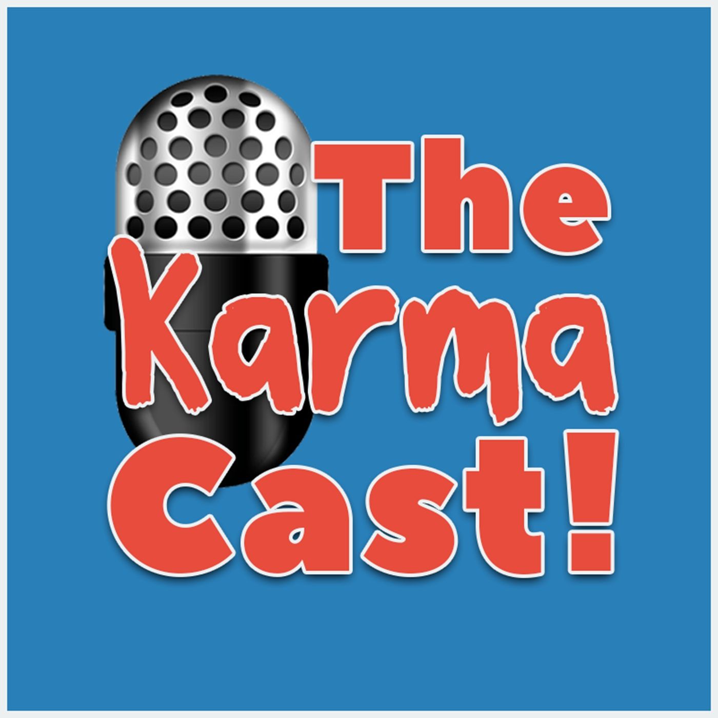 The Karma Cast Podcast