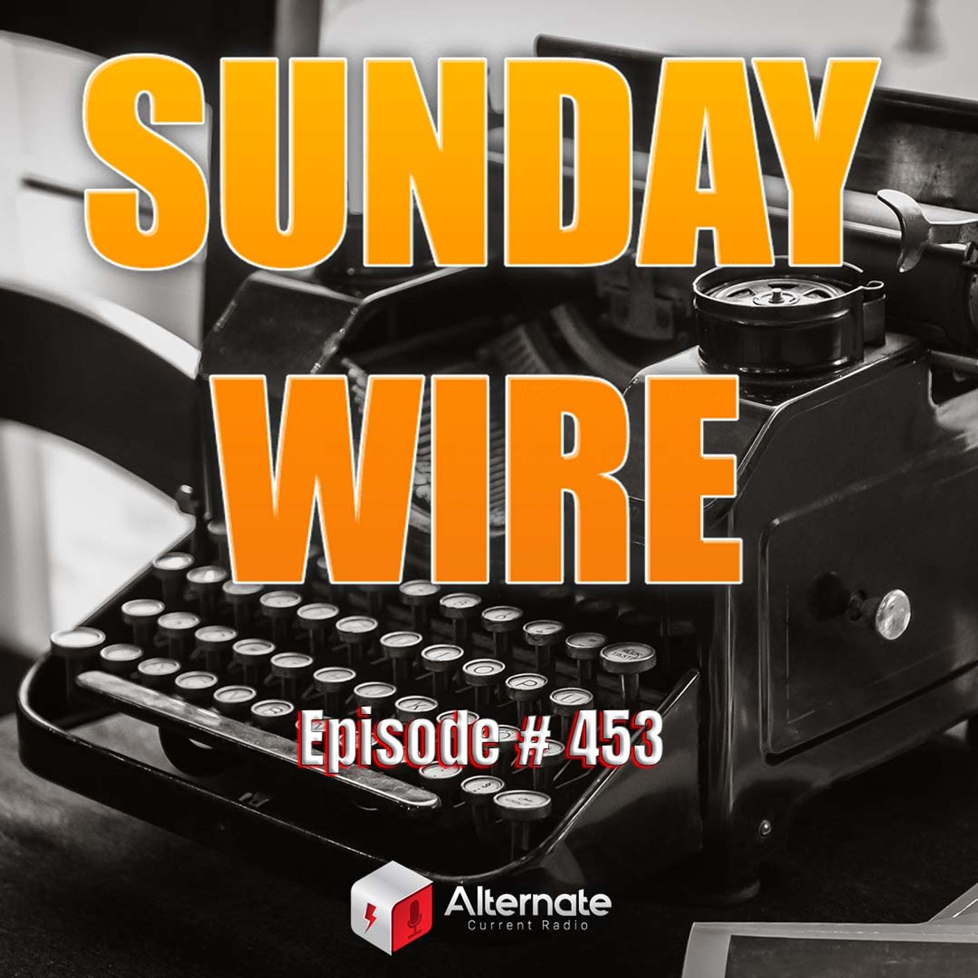 Sunday Wire with Patrick Henningsen