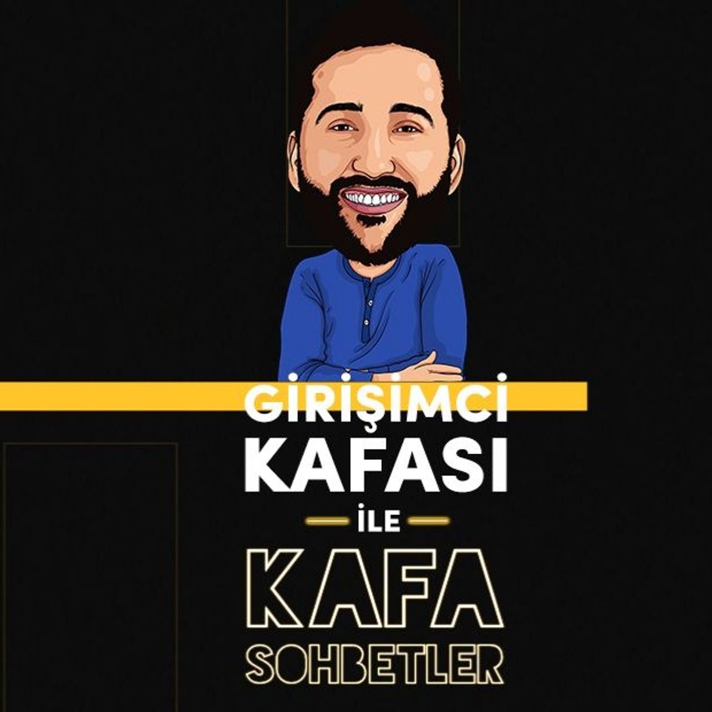 GİRİŞİMCİ KAFASI İLE KAFA SOHBETLER