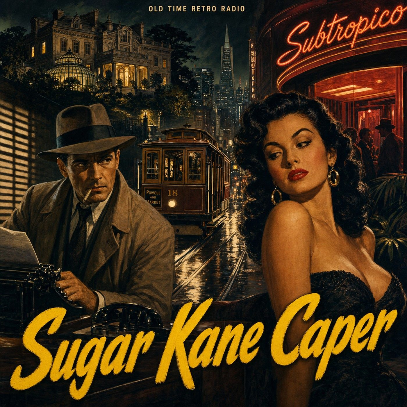 The Adventures of Sam Spade Detective - "Sugar Kane Caper" (Old Time Radio, 1948) episode artwork