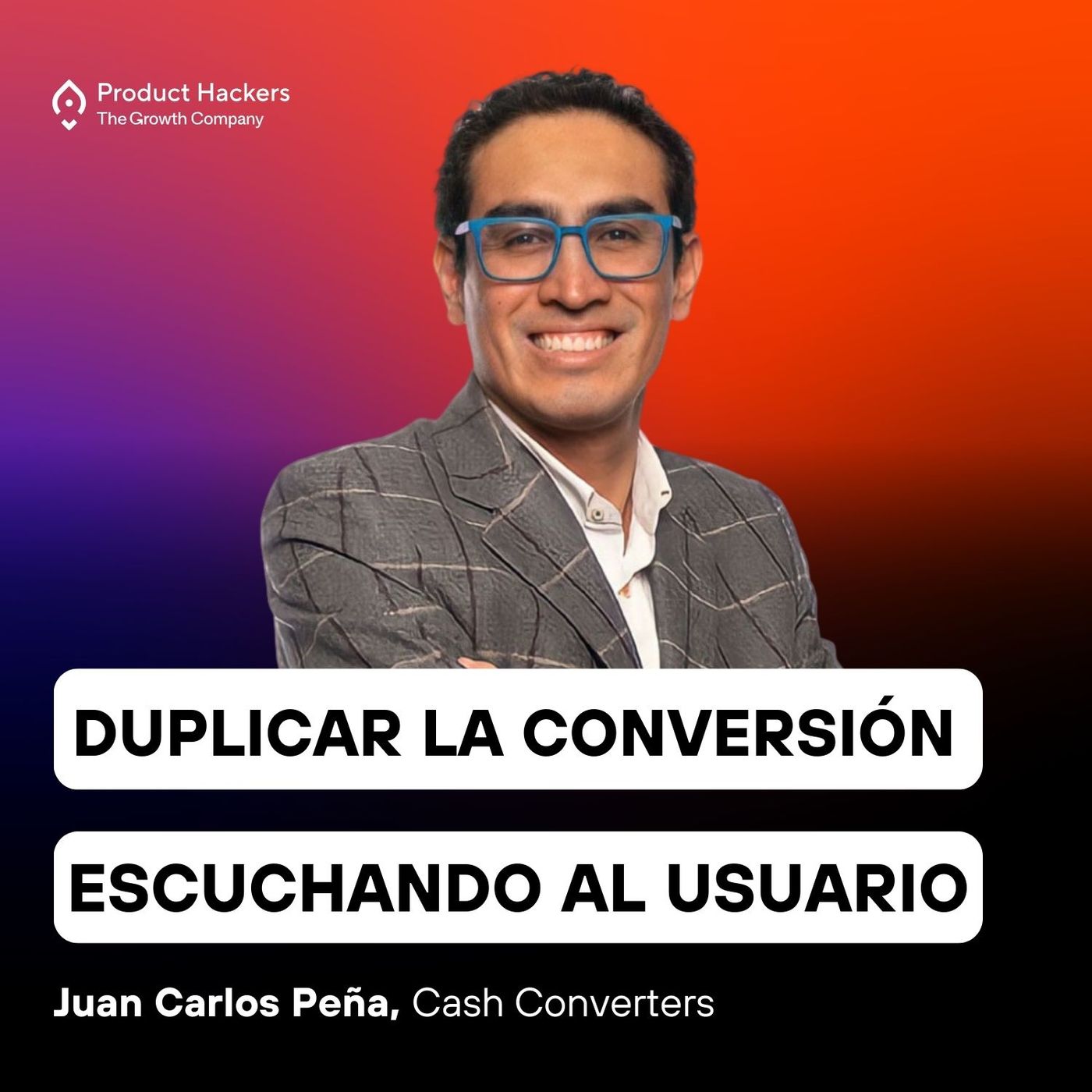 Growth: el podcast de Product Hackers 🚀
