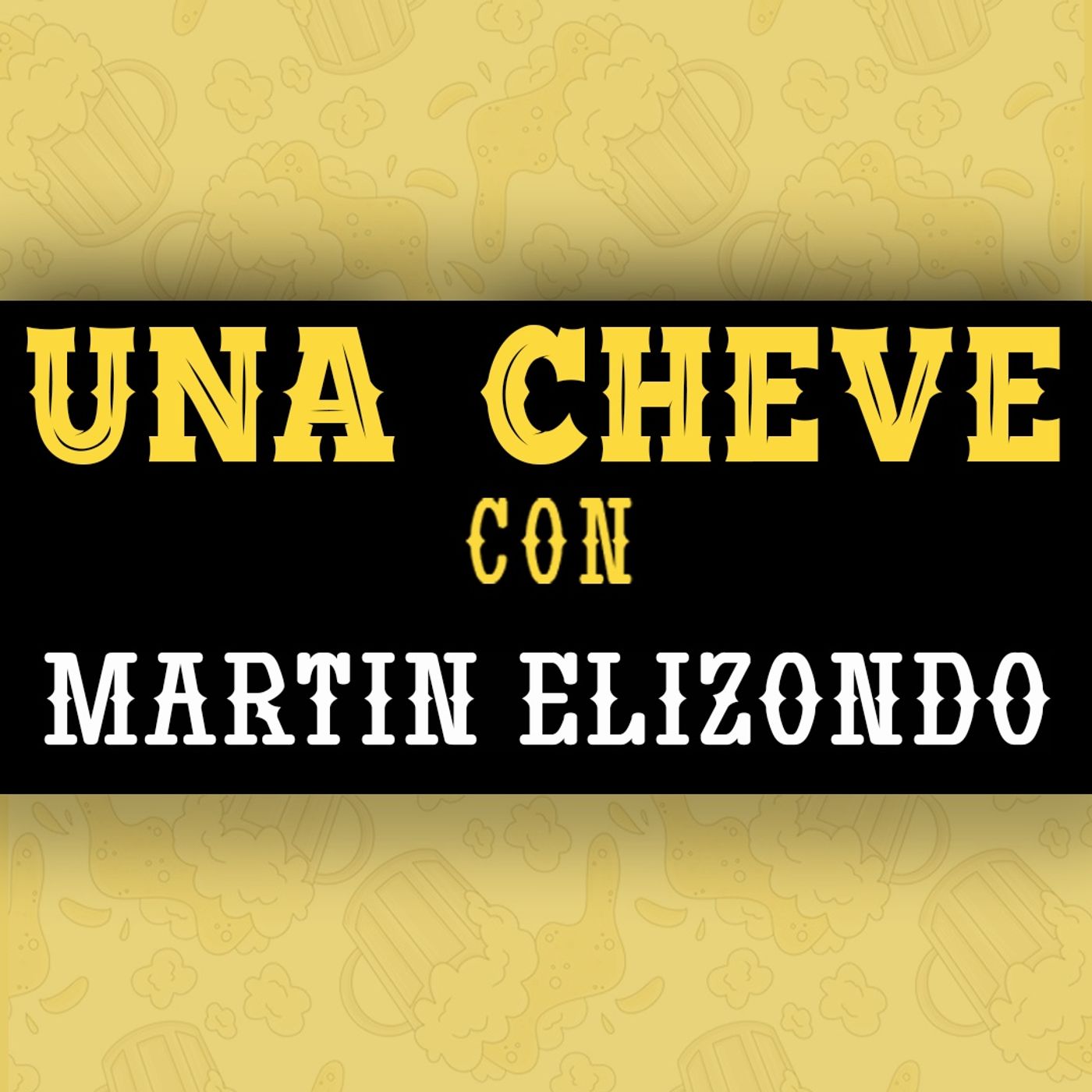 Una Cheve Con