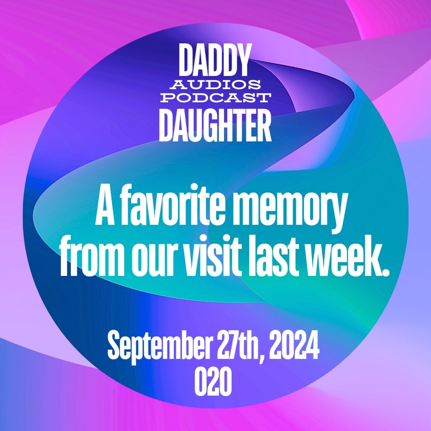 A Favorite memory from our visit last week -020 episode artwork