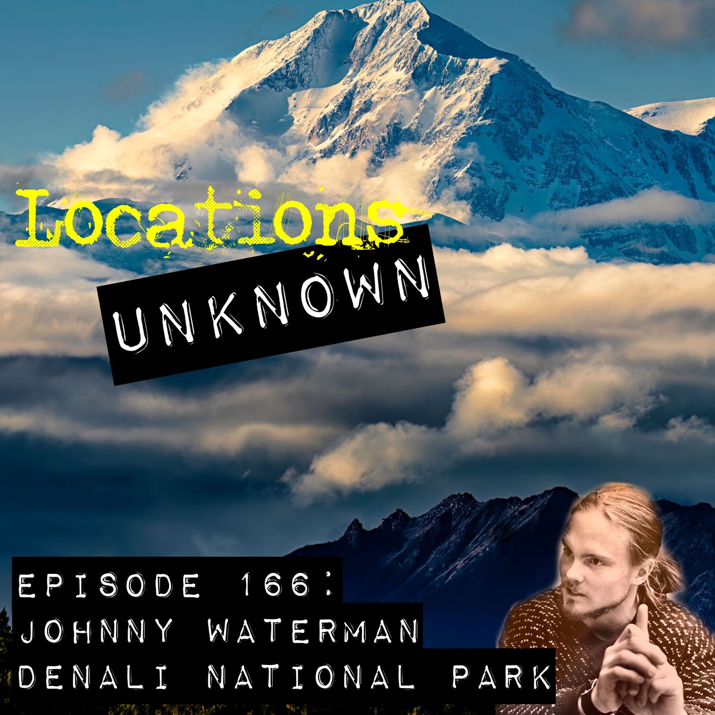 Johnny Waterman - Denali National Park & Preserve - Alaska