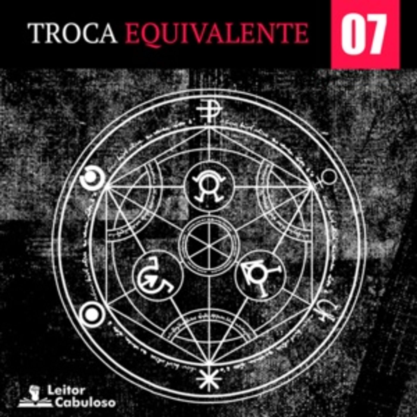 Troca Equivalente – Vol. 07