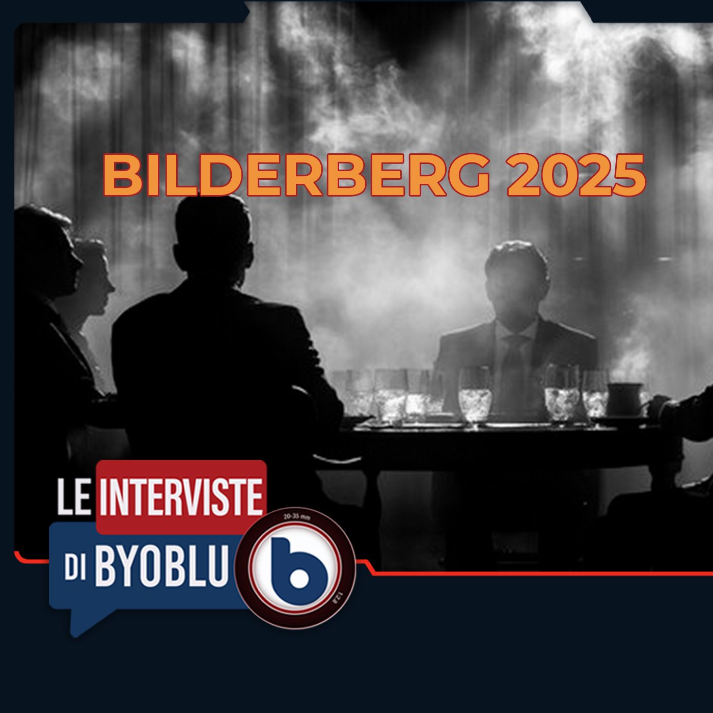 TUTTO QUELLO CHE C’È DA SAPERE SUL BILDERBERG 2025 – Giorgio Bombassei