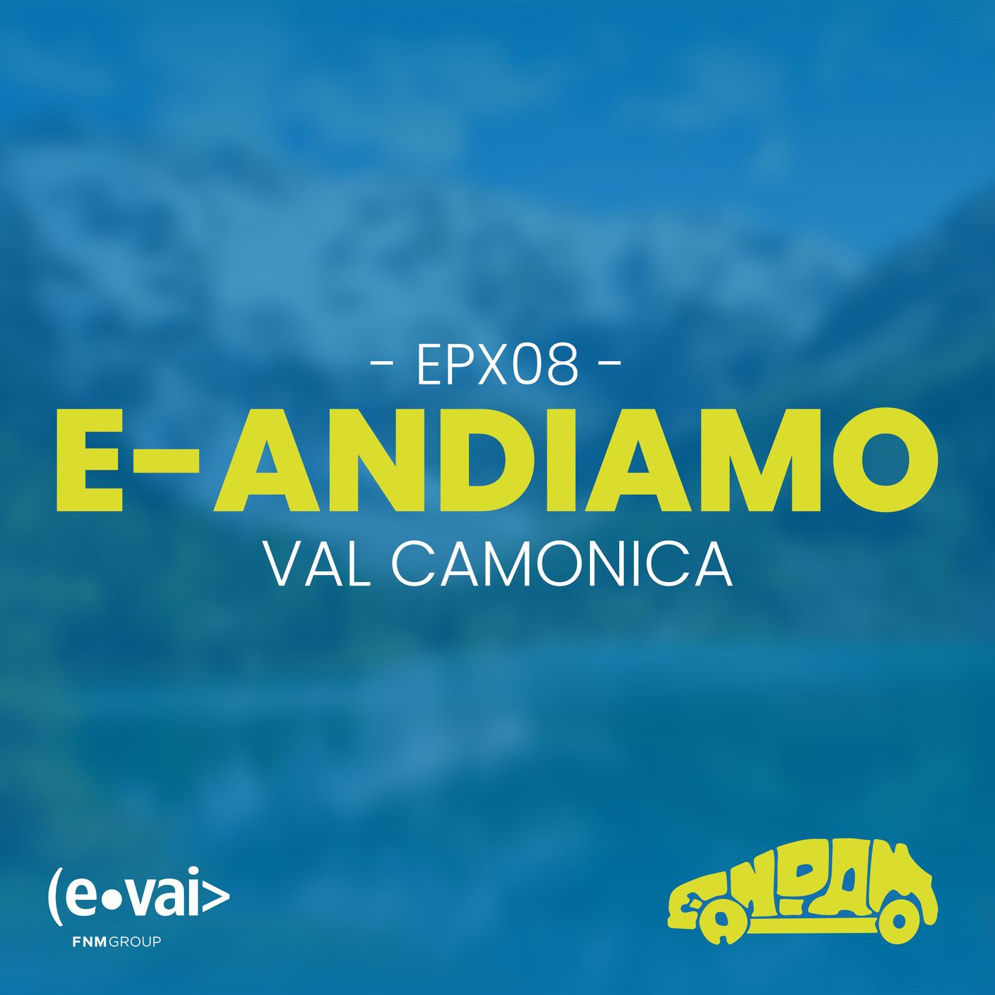 E-Andiamo - il podcast ufficiale di E-VAI