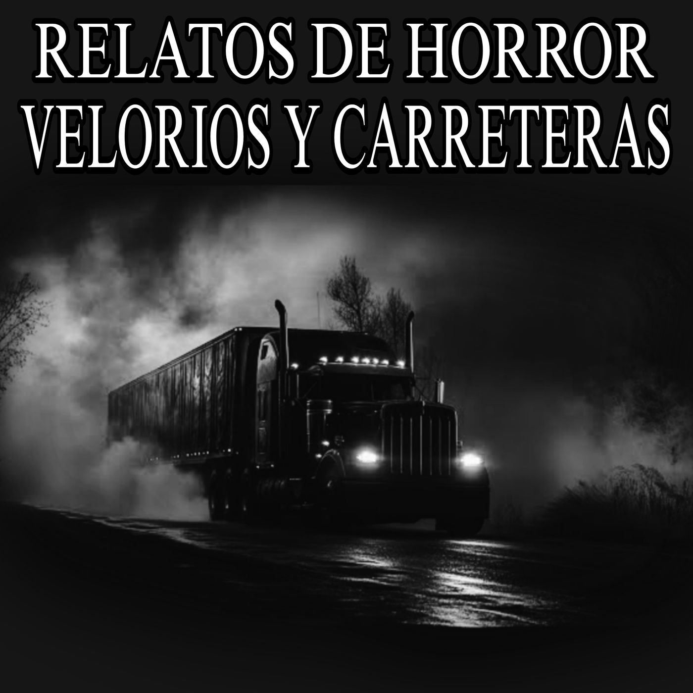 Relatos de Terror en Carreteras Y Velorios / Carreteras Malditas en Mexico