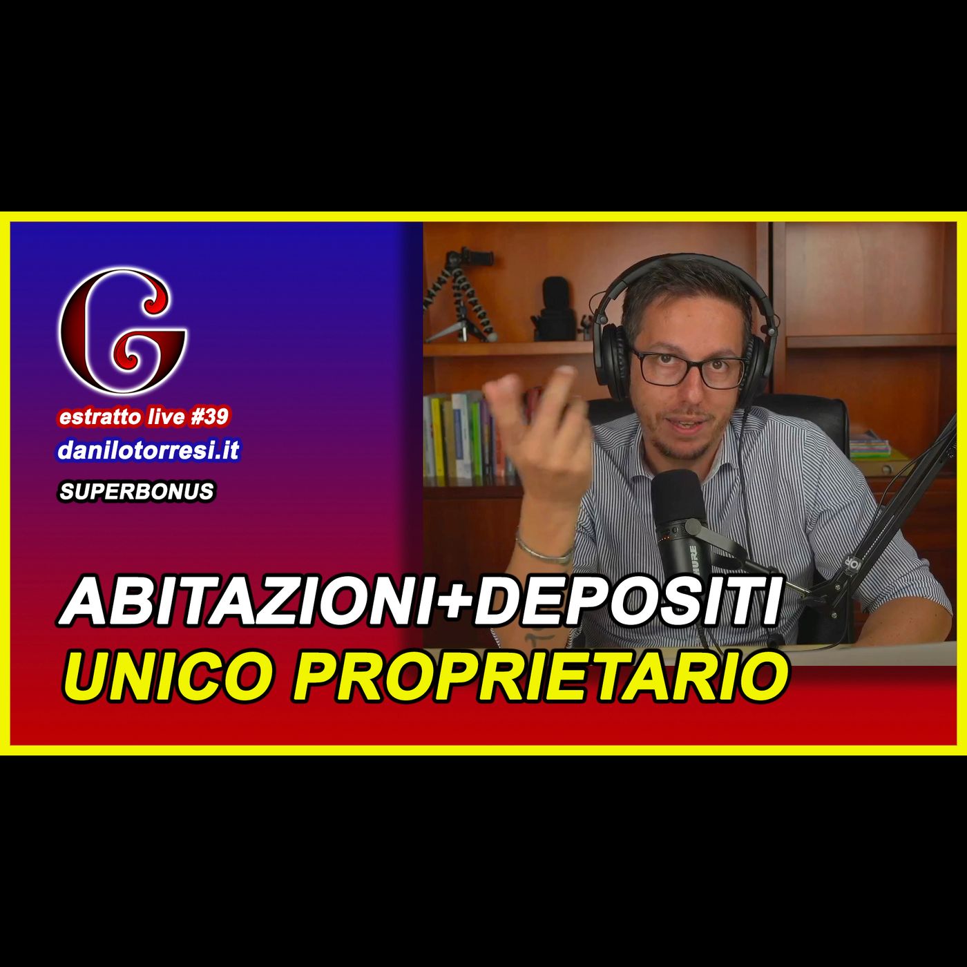 🟡 SUPERBONUS 110 due abitazioni e tre pertinenze unico proprietario - estratto live #39 episode artwork