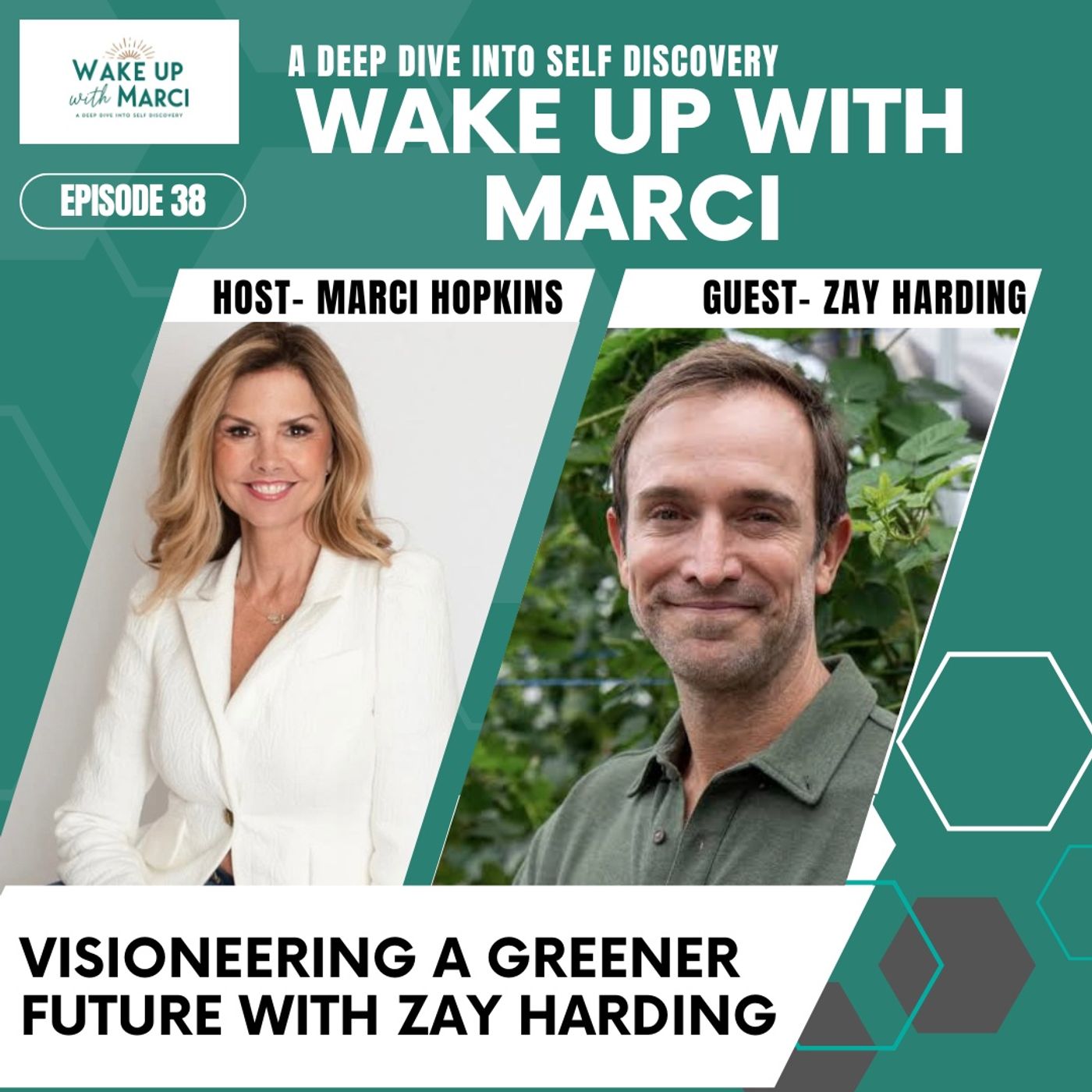 Visioneering a Greener Future with Zay Harding | Wake Up with Marci Visioneering a Greener Future with Zay Harding | Wake Up with Marci