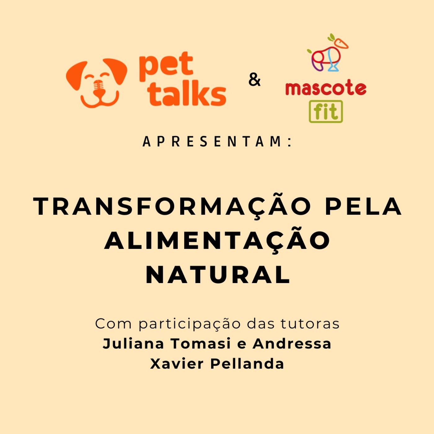 Pet Talks #2 - Transformação pela alimentação natural episode artwork