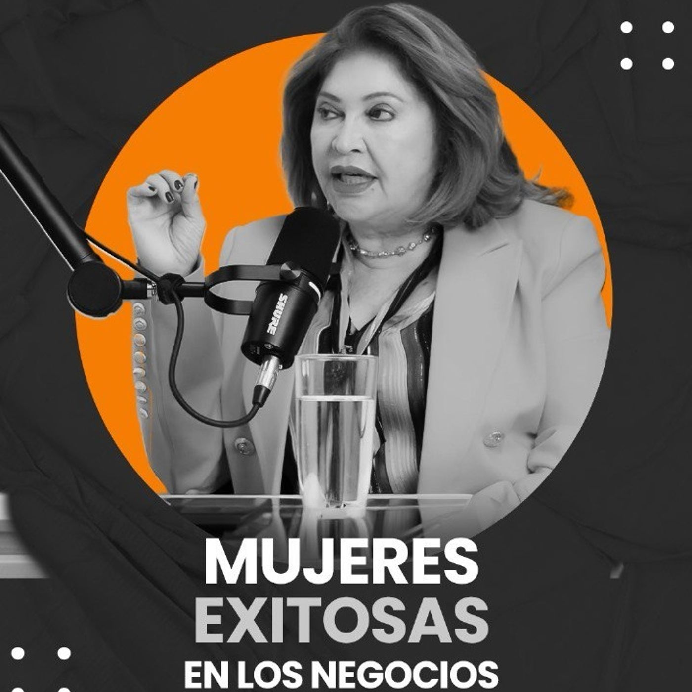 EPISODIO 05 - MUJERES EXITOSAS EN LOS NEGOCIOS episode artwork