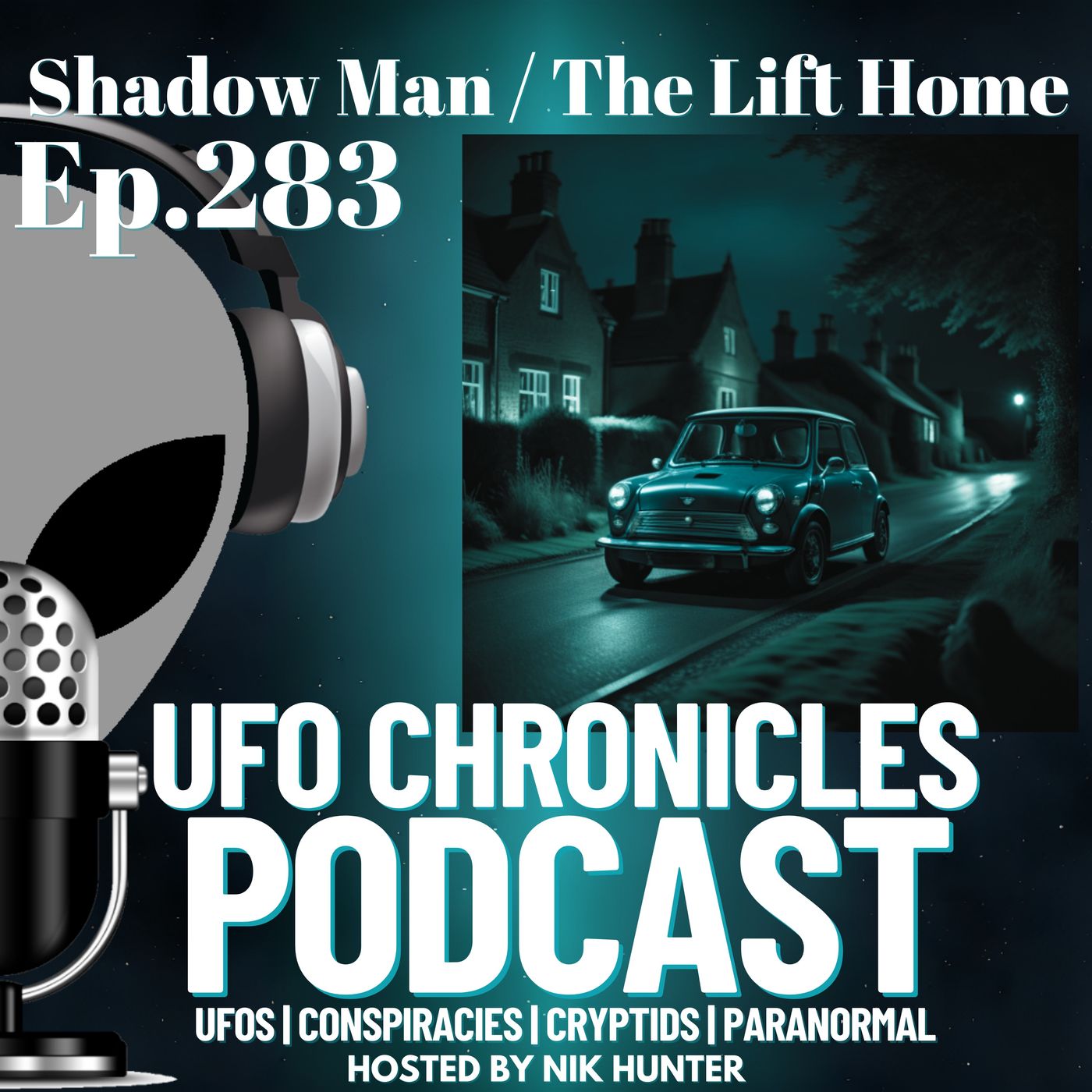 Ep.283 Shadow Man / The Lift Home