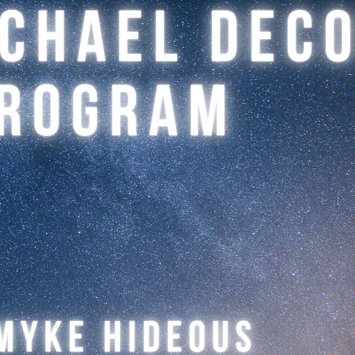 The Michael Decon Program