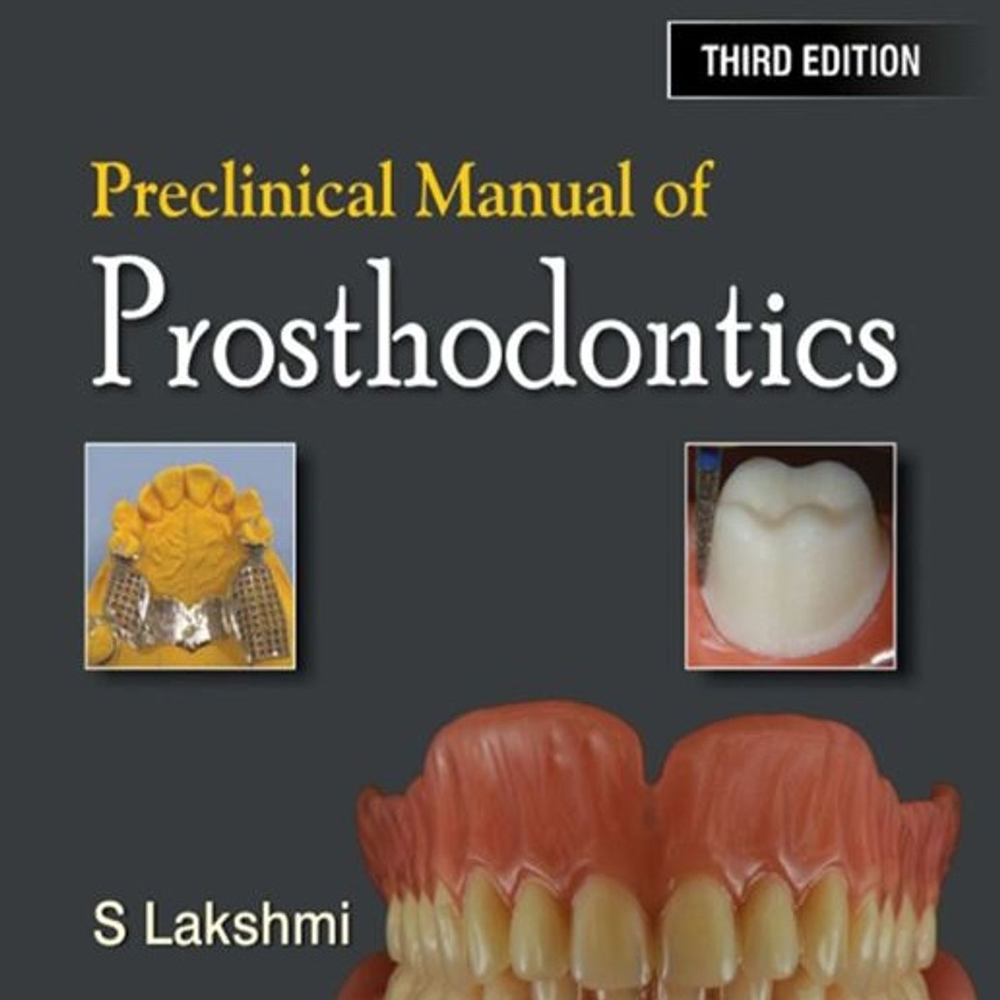 Preclinical Manual of Prosthodontics