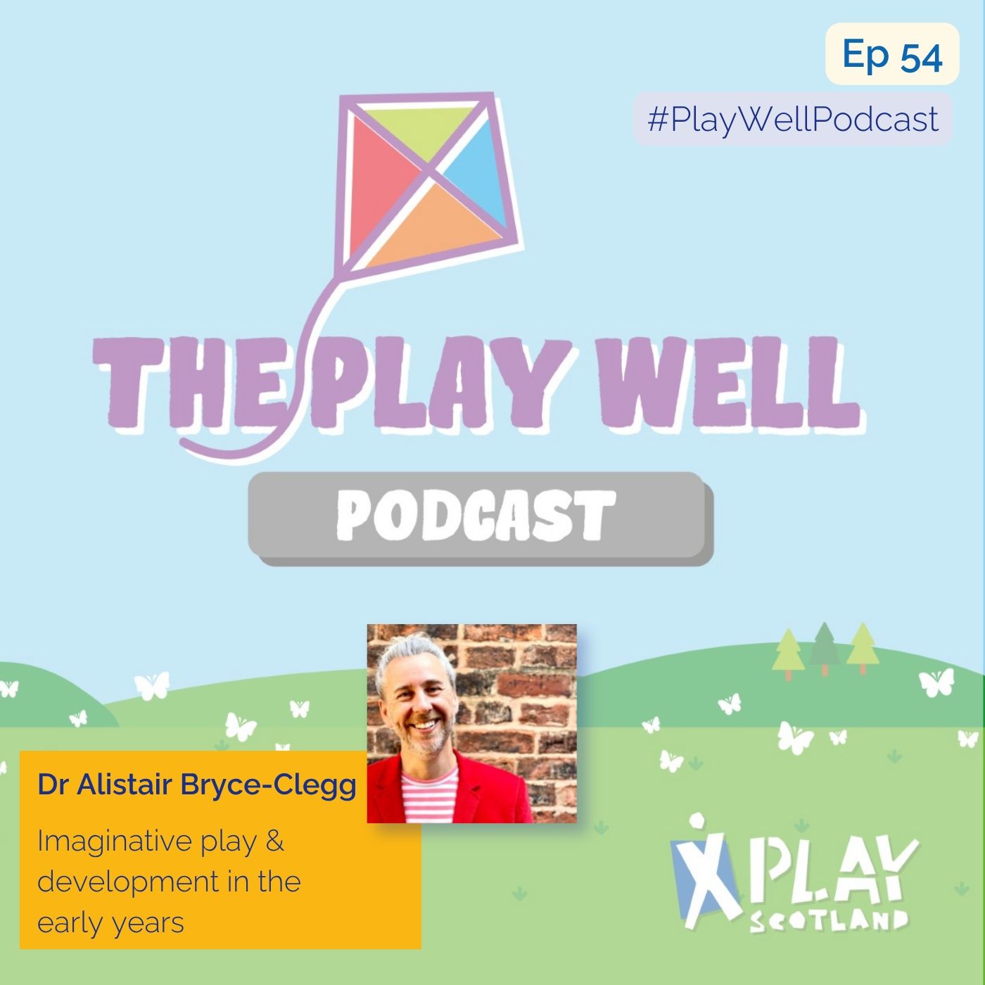 Episode 54 - Alistair Bryce-Clegg episode artwork