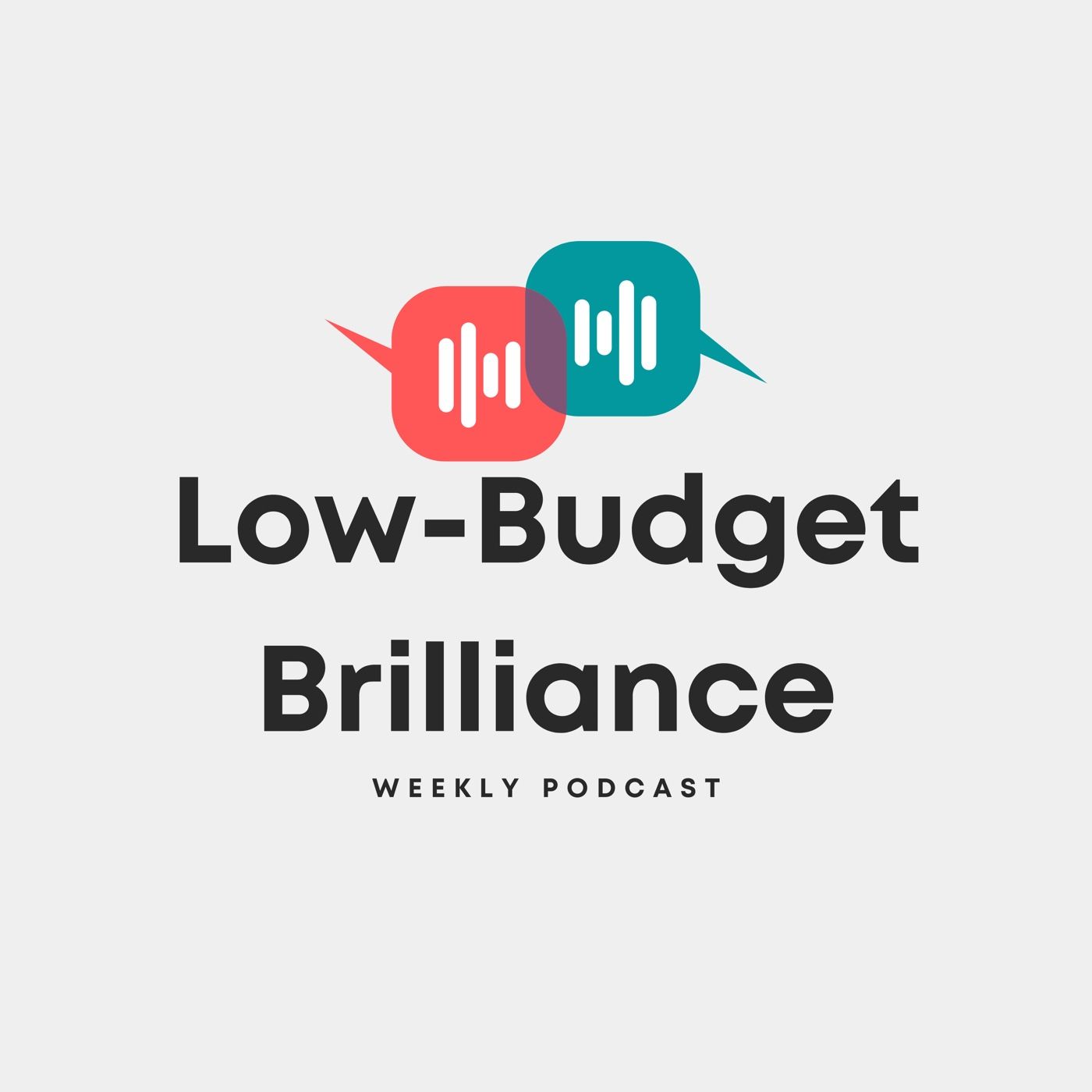 Low-Budget Brilliance
