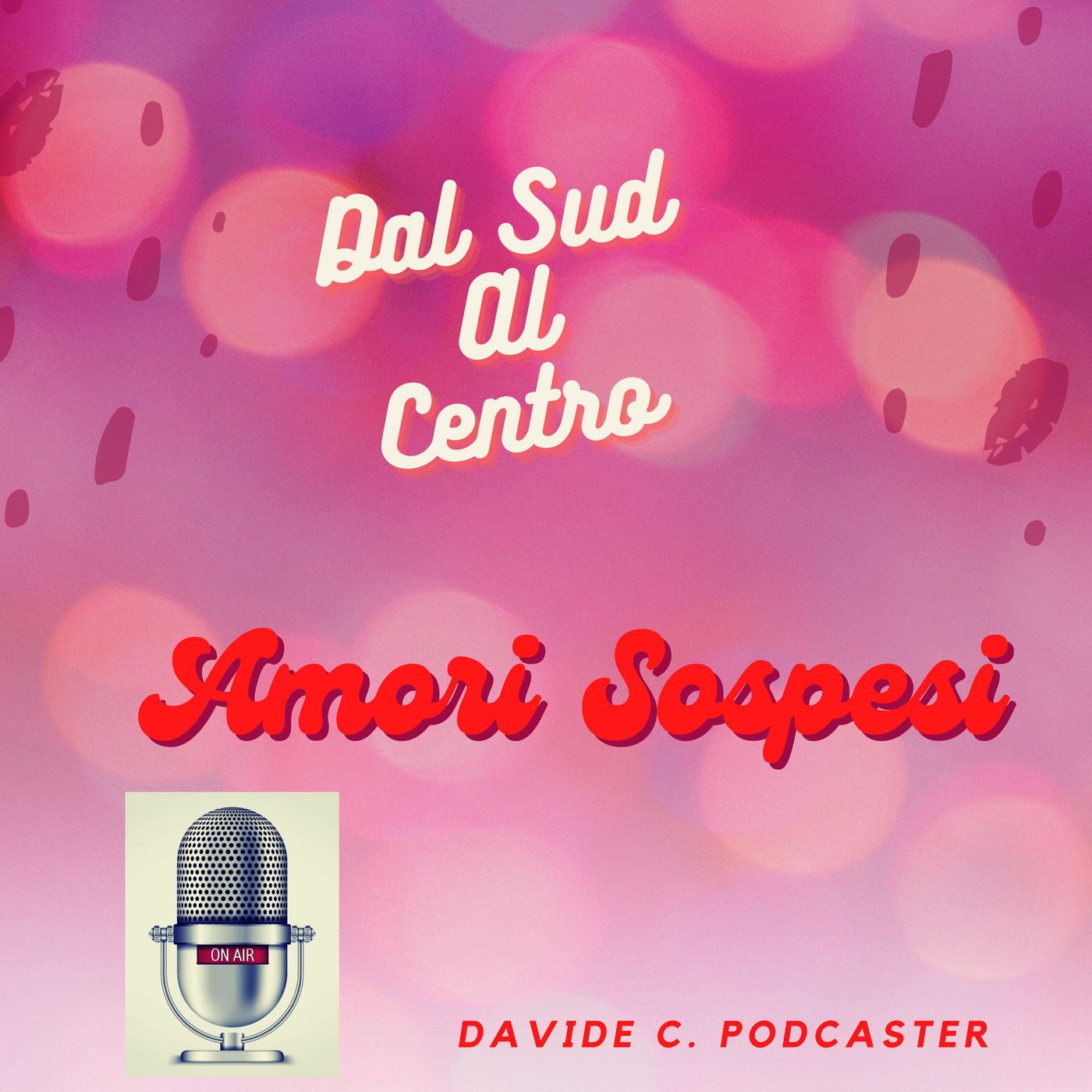 Dal Sud  al Centro