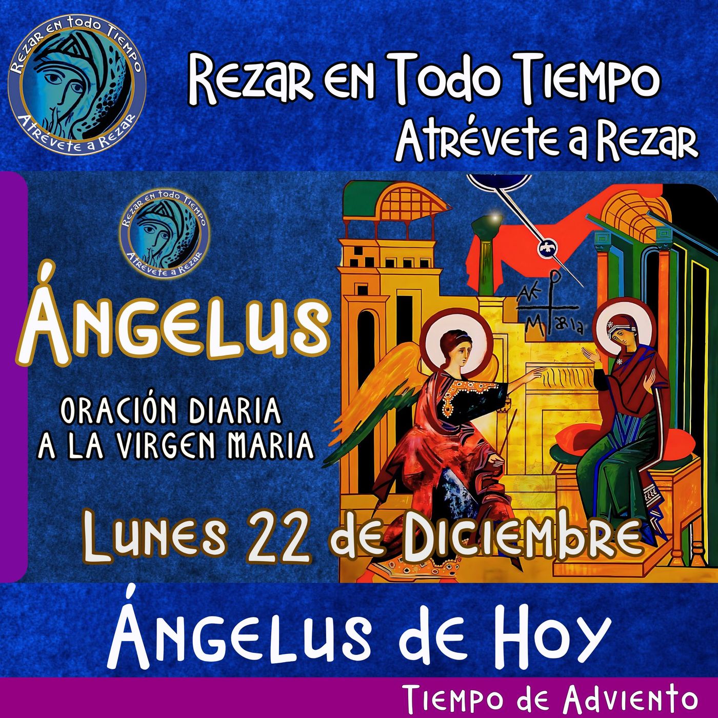 Angelus del día de hoy Lunes 22 de Diciembre 2025  🌹Oracion diaria a la Virgen María 🙏 episode artwork