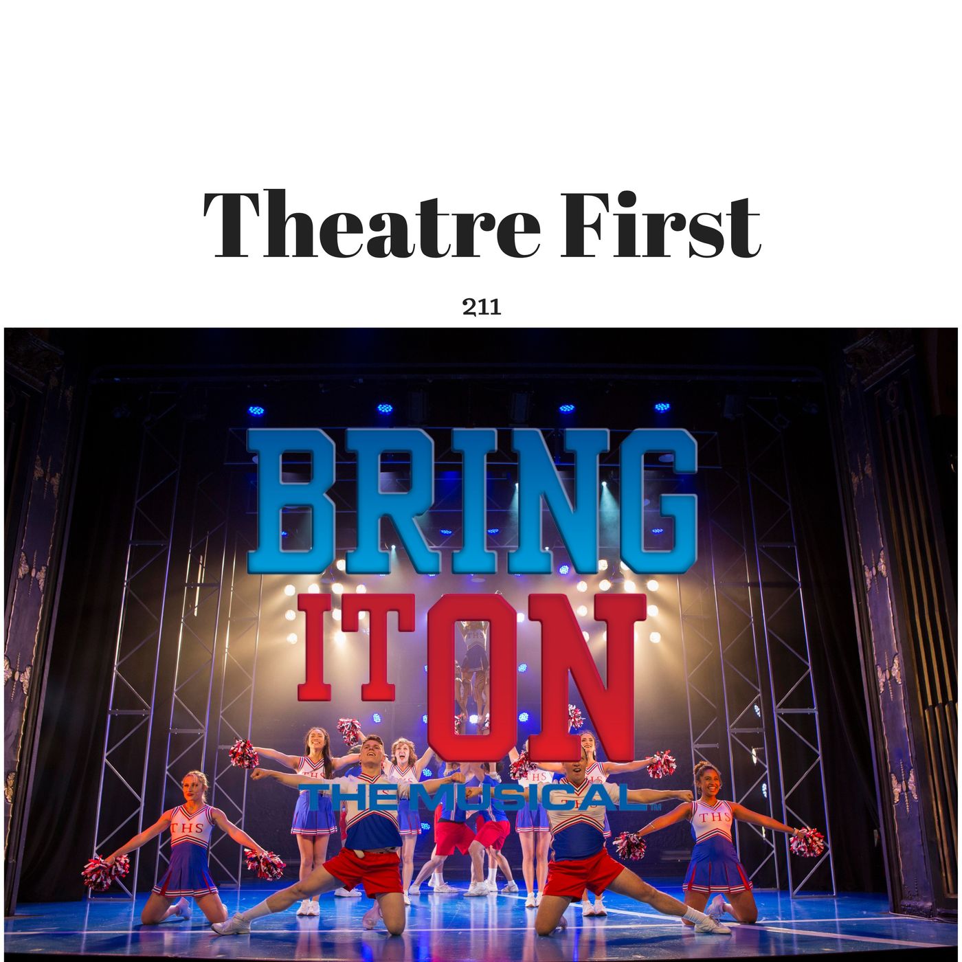 211: Bring It On, The Musical (Australian touring production) (review) episode artwork