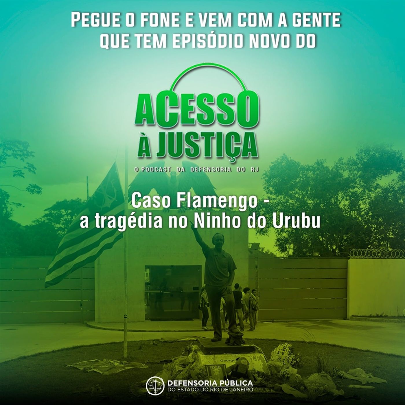 12. Caso Flamengo:  A tragédia no Ninho do Urubu 12. Caso Flamengo:  A tragédia no Ninho do Urubu