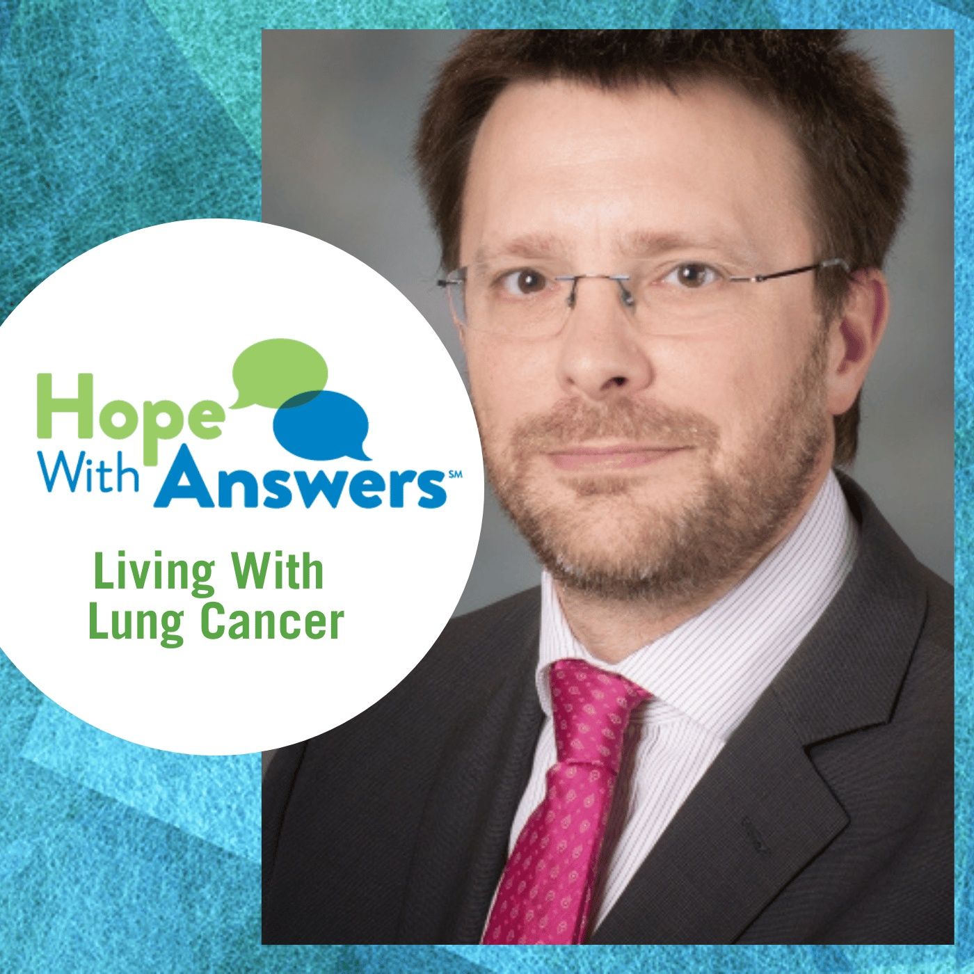 Hope With Answers: Living With Lung Cancer