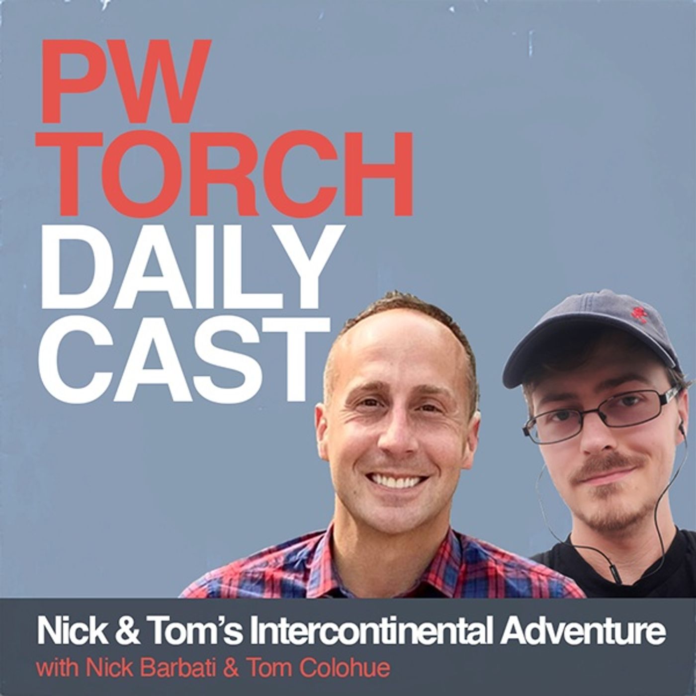 Nick & Tom’s Intercontinental Adventure - Survivor Series season mailbag + 5 Yrs Ago Fann talks with Chris Harrington about AEW start-up