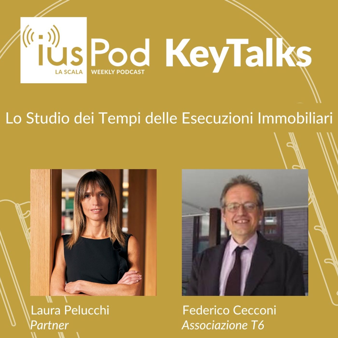 Ep. 11 IusPod KeyTalks Lo Studio dei Tempi delle Esecuzioni Immobiliari